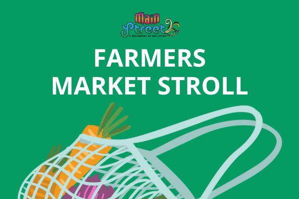 Farmer's Market Stroll