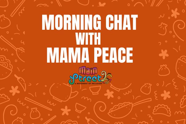 Morning Chat with Mama Peace