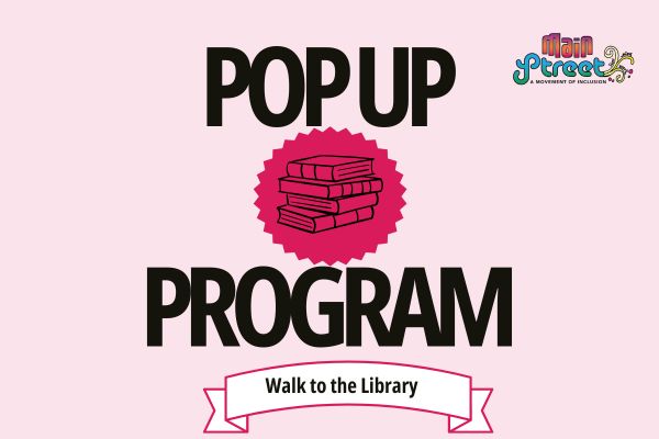 Pop up program, Walk to the Library